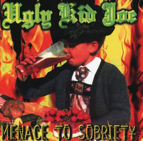 어글리 키드 조 - Ugly Kid Joe - Menace To Sobriety 