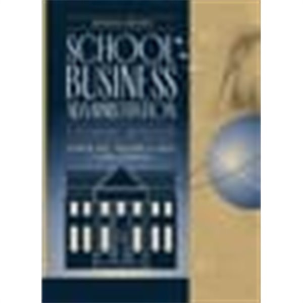 School Business Administration: A Planning Approach (7th Edition) (Hardcover, 7th) 