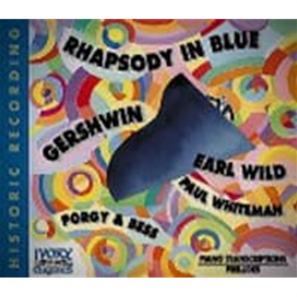 Earl Wild / 거쉰 : 랩소디 인 블루, 일곱개의 비르투오조 연습곡, 피아노를 위한 세 개의 프렐류드 (수입/70702)
