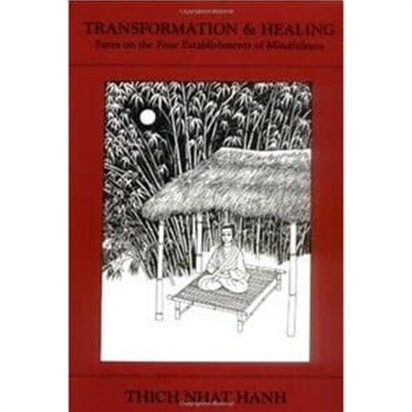 Transformation and Healing Sutra on the Four Establishments of Mindfulness