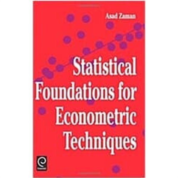 Statistical Foundations for Econometric Techniques (Paperback) 