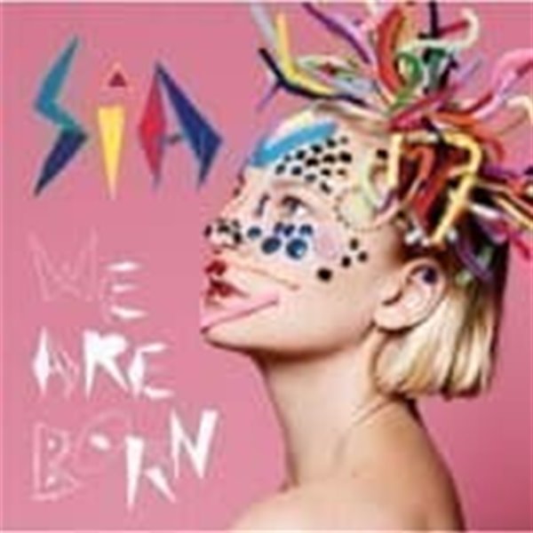 Sia / We Are Born (B)