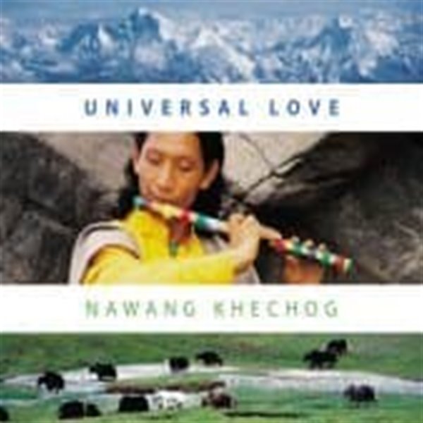 Nawang Khechog / Universal Love