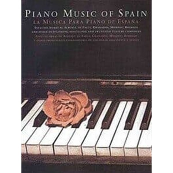 The Piano Music of Spain: Rose Edition