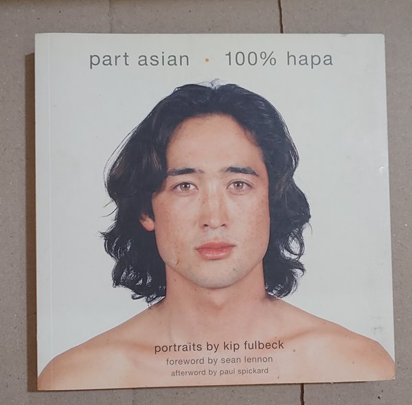 Part Asian, 100% Hapa