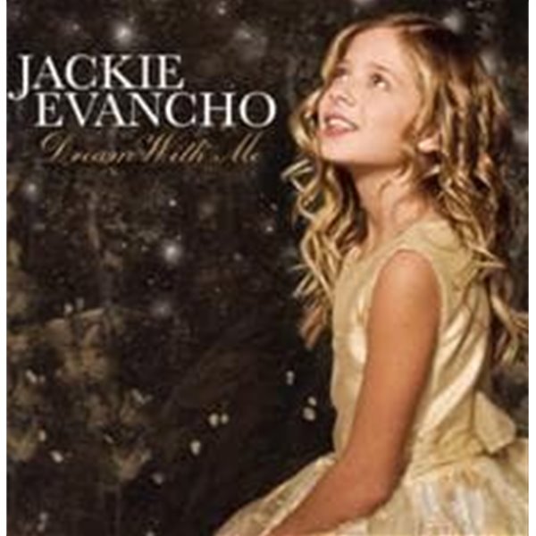 Jackie Evancho / Dream With Me (S10960C)