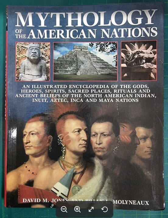 MYTHOLOGY OF THE AMERICAN NATIONS / DAVID M. JONES AND BRIAN L. MOLYNEAUX / HERMES HOUSE [영어원서 / 상급] - 실사진과 설명확인요망