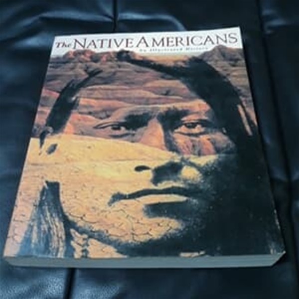 The NATIVE AMERICANS An Illustrated History
