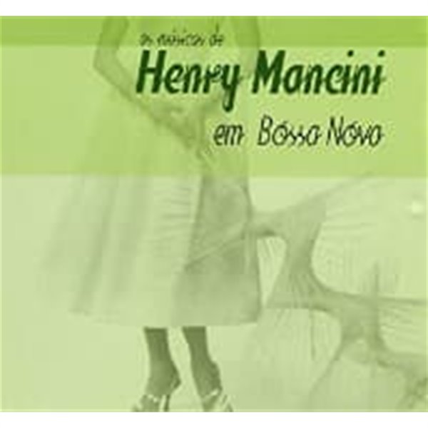 Henry Mancini / As Musicas De Em Bossa Nova(헨리 맨시니 악단이 연주하는 보사노바) (수입)