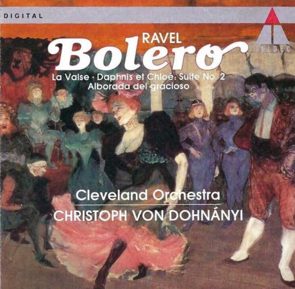 Ravel : Bolero  /  Daphnis &amp; Chloe: Suite No. 2 - 도흐나니 (Christoph Von Dohnanyi)(US발매)