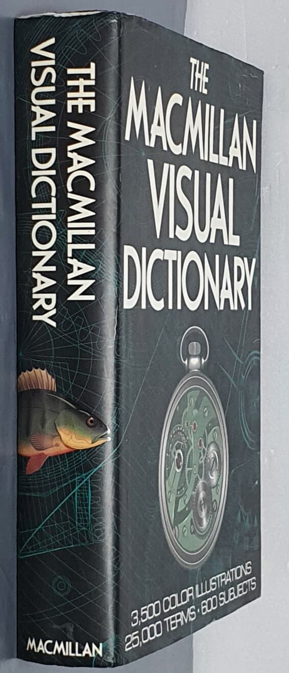 The Macmillan Visual Dictionary: 3,500 Color Illustrations, 25,000 Terms, 600 Subjects 