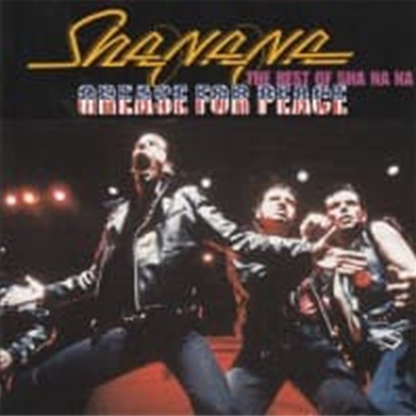 Sha Na Na / Grease For Peace: The Best Of Sha Na Na (수입)