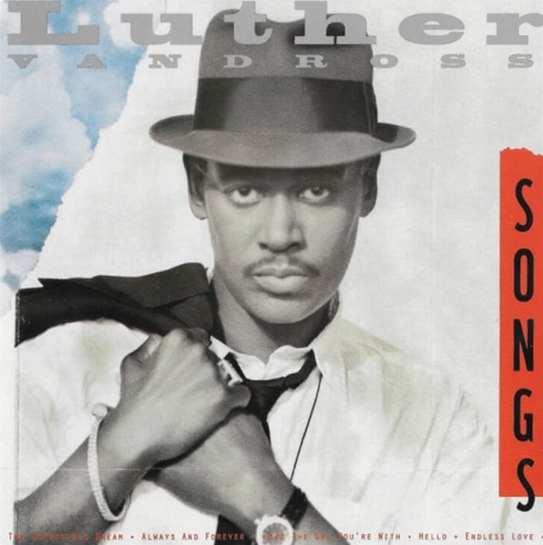 루더 밴드로스 (Luther Vandross) - Songs