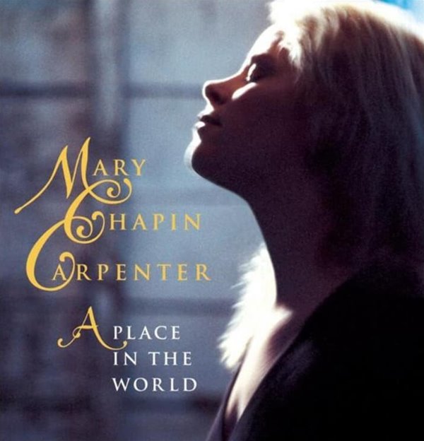 메리 채핀 카펜터 (Mary Chapin Carpenter) -  A Place In The World (US발매)