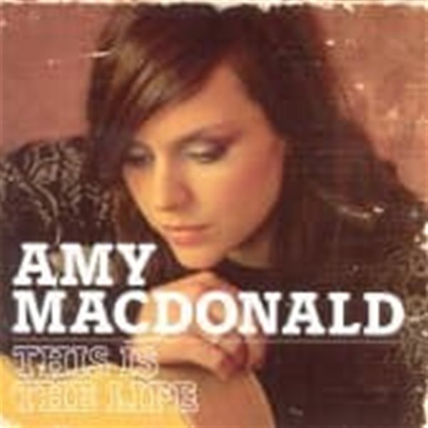 Amy Macdonald / This Is The Life
