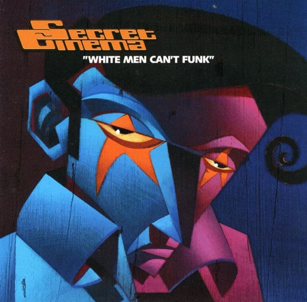 시크릿 시네마 - Secret Cinema - White Men Can&#39;t Funk [네덜란드발매]