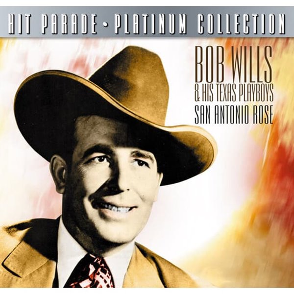 Bob Wills - Hit Parade: Platinum Collection (수입)