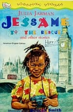 Jessame to the Rescue and Other Stories