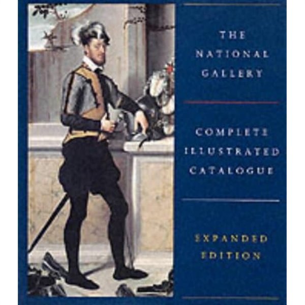 The National Gallery Complete Illustrated Catalogue (Expanded Edition, Hardcover)