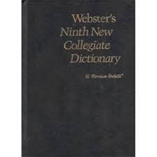 Webster&#39;s Ninth New Collegiate Dictionary