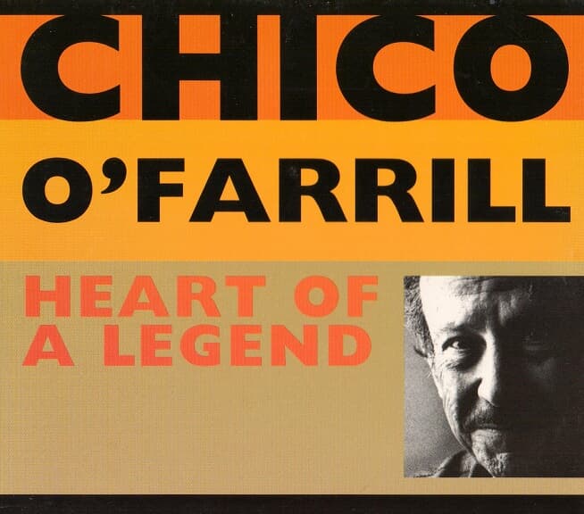 [수입] Chico O'Farrill - Heart Of A Legend