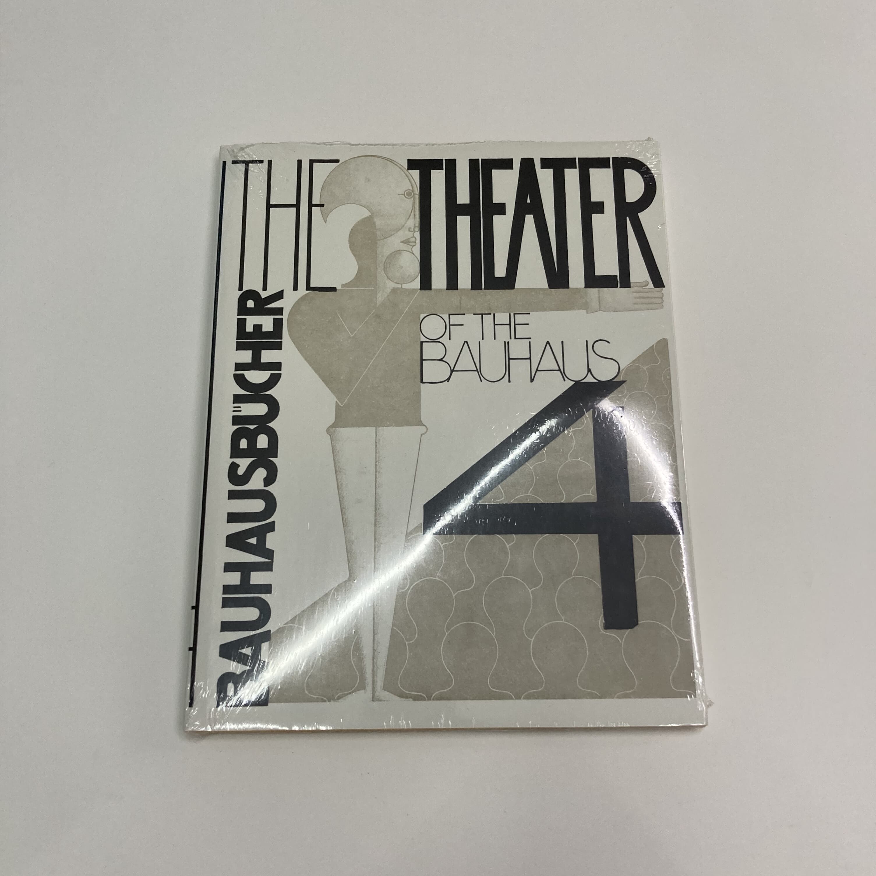 Bauhausbucher 4 : The Theater of the Bauhaus: Oskar Schlemmer, Laszlo Moholy-Nagy & Farkas Molna