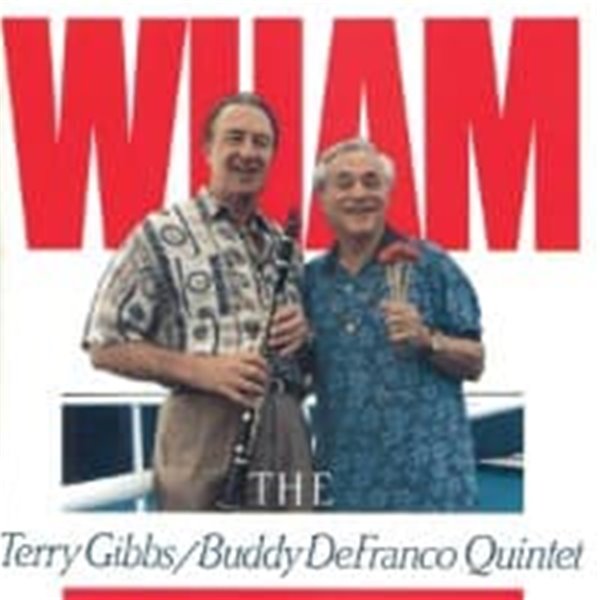Terry Gibbs, Buddy Defranco Quintet / Wham (수입)