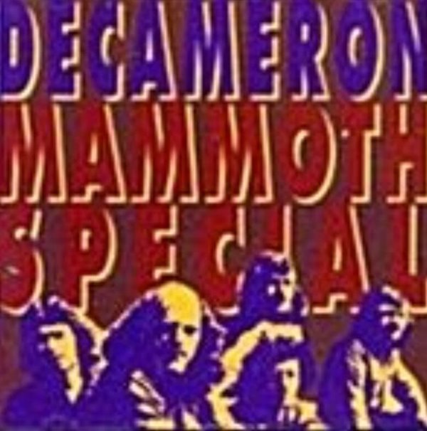 Decameron/Mammoth Special