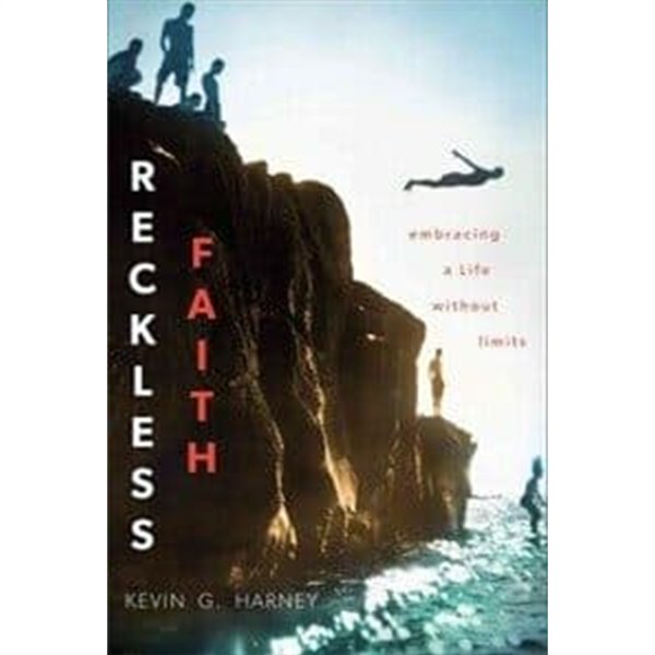 Reckless Faith