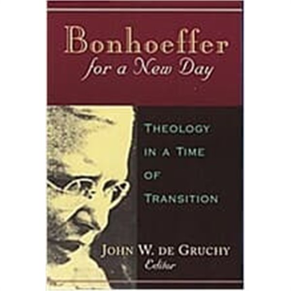 Bonhoeffer for a New Day