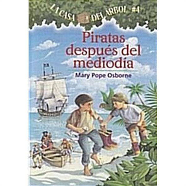 (Magic Tree House #4) Pirates Past Noon