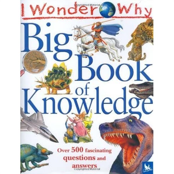 I Wonder Why Big Book of Knowledge (I Wonder Why) Hardcover 