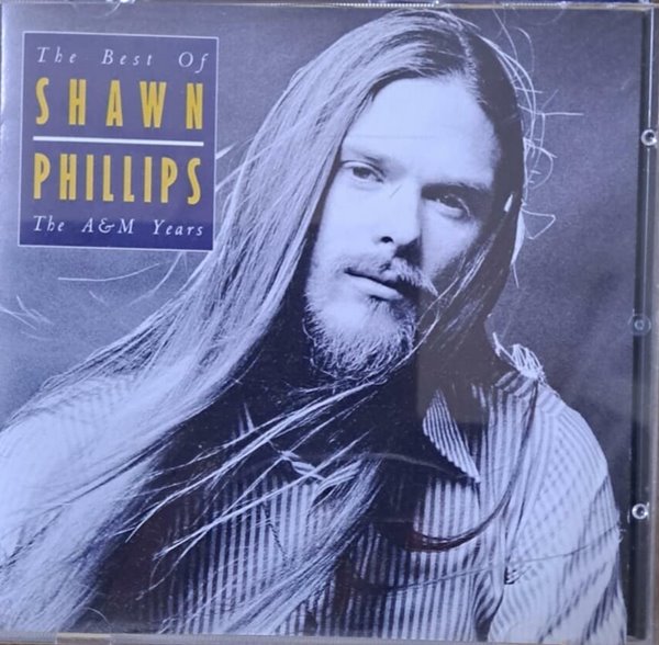 SHAWN PHILLIPS/The Best Of The A&amp;M Years