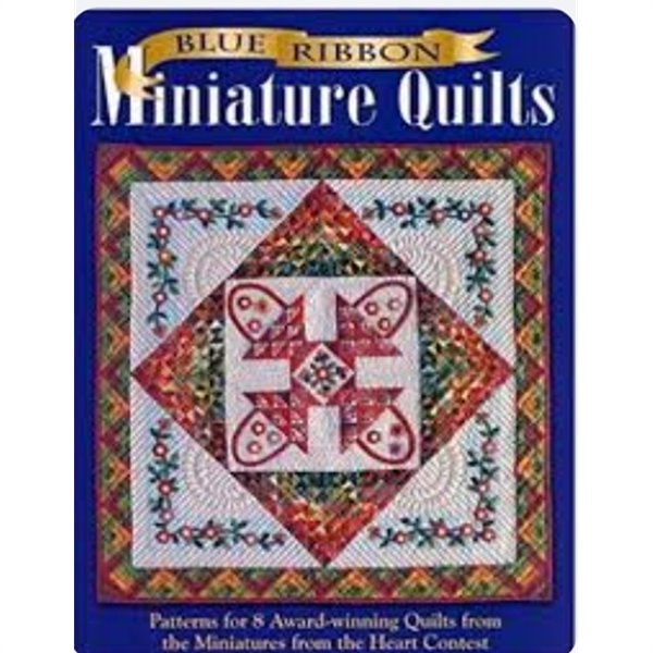 Blue Ribbon Miniature Quilts