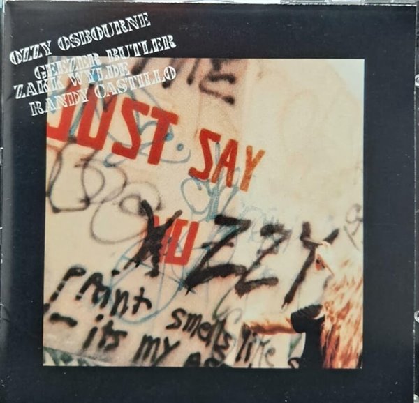 OZZY OSBOURNE/JUST SAY OZZY 