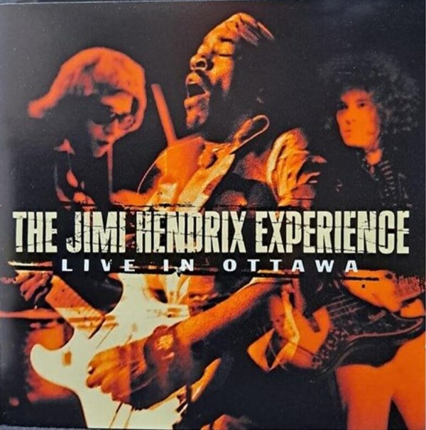 The Jimi Hendrix Experience/live in ottawa