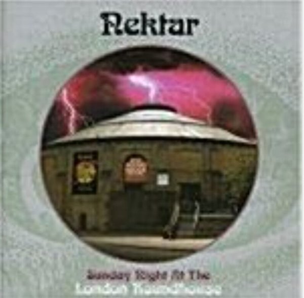 Nektar/Sunday Night At The London Roundhouse 2cd