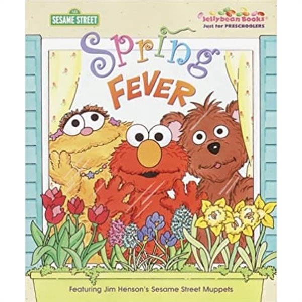 Spring Fever (Sesame Street Jellybean Books) Hardcover