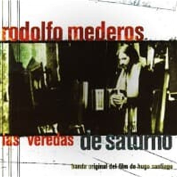 Rodolfo Mederos / Las Veredas De Saturno (수입)