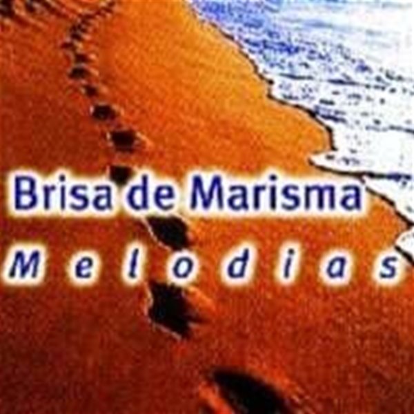 Brisa De Marisma / 멜로디 (Melodias) (수입)