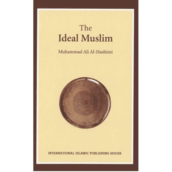 The Ideal Muslim