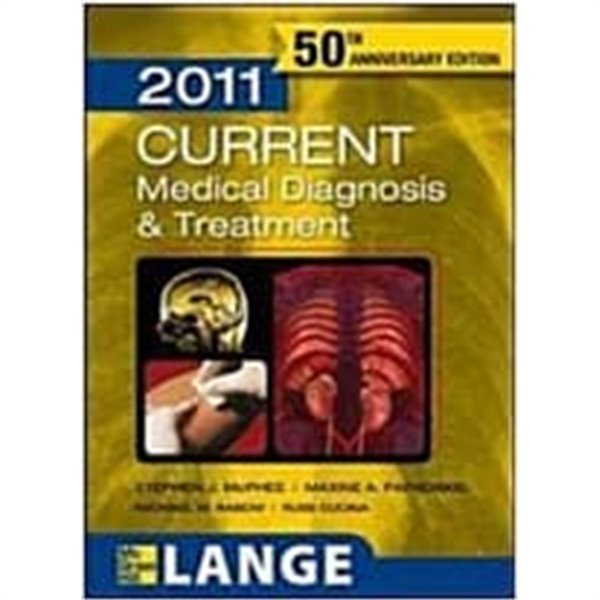 Current Medical Diagnosis &amp; Treatment 2011 (Paperback, 50th, Anniversary)