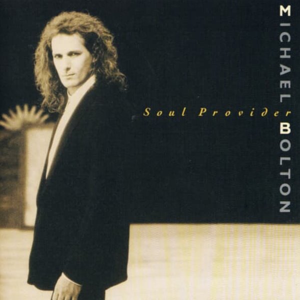 Michael Bolton - Soul Provider