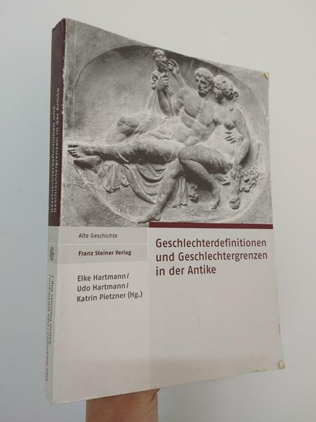 Geschlechterdefinitionen Und Geschlechtergrenzen in Der Antike