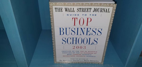 [중고] THE WALL STREET JOURNAL GUIDE TO THE TOP BUSINESS SCHOOLS 2003