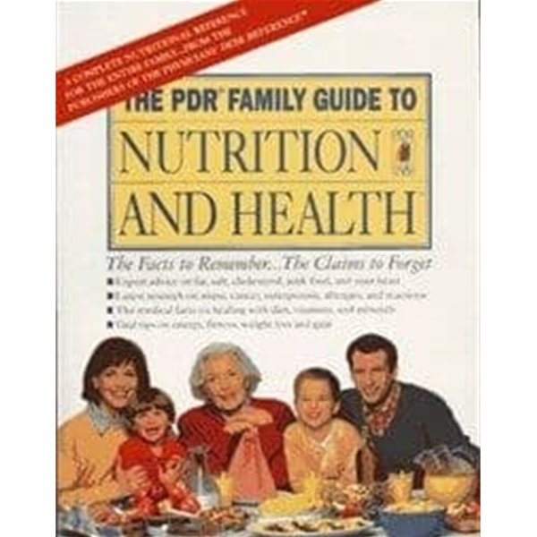 The Pdr Family Guide to Nutrition and Health: With Fat, Cholesterol, and Calorie Counter Guide (The Pdr Family Guide Series)