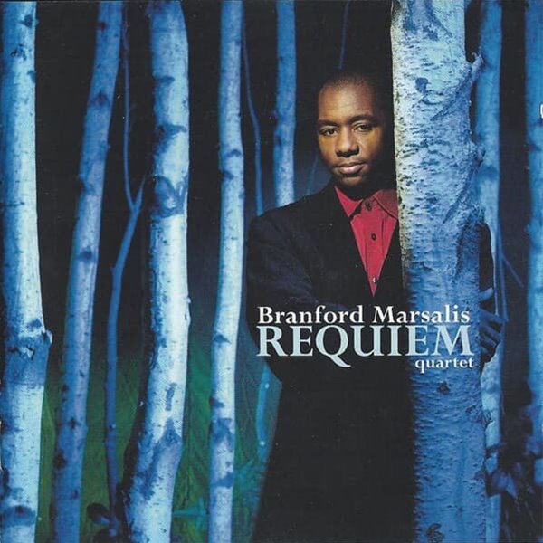 Branford Marsalis Quartet - Requiem [미국반]