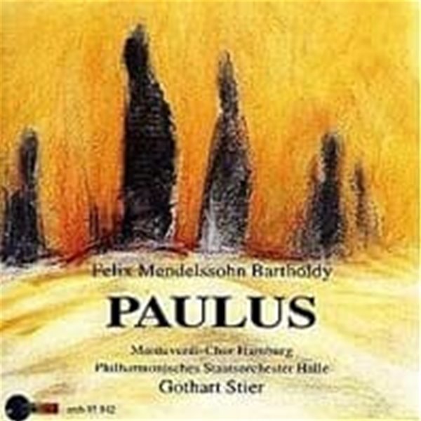 Gothart Stier / 멘델스존: 오라토리오 &#39;사도 바울&#39; (Mendelssohn: Oratorio &#39;Paulus, Op. 36&#39;) (2CD/수입/AMB97942)