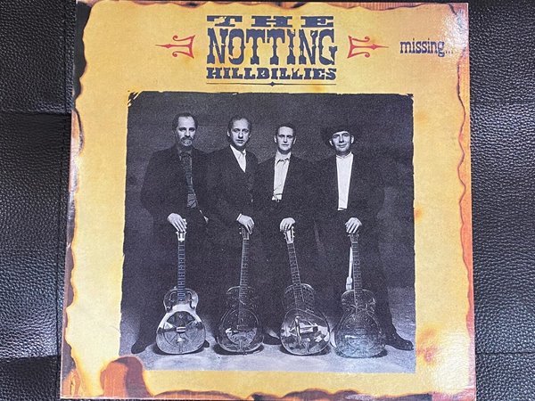 [LP] 노팅 힐빌리스 - Notting Hillbillies - Missing... Presumed Having A Good Time LP [성음-라이센스반]