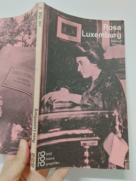 Rosa Luxemburg. In Selbstzeugnissen und Bilddokumenten | Helmut Hirsch